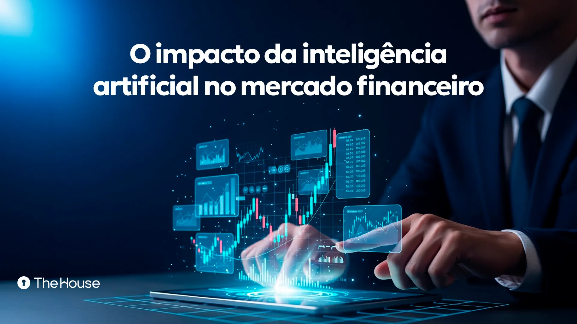 O impacto da inteligência artificial no mercado financeiro - The House ...